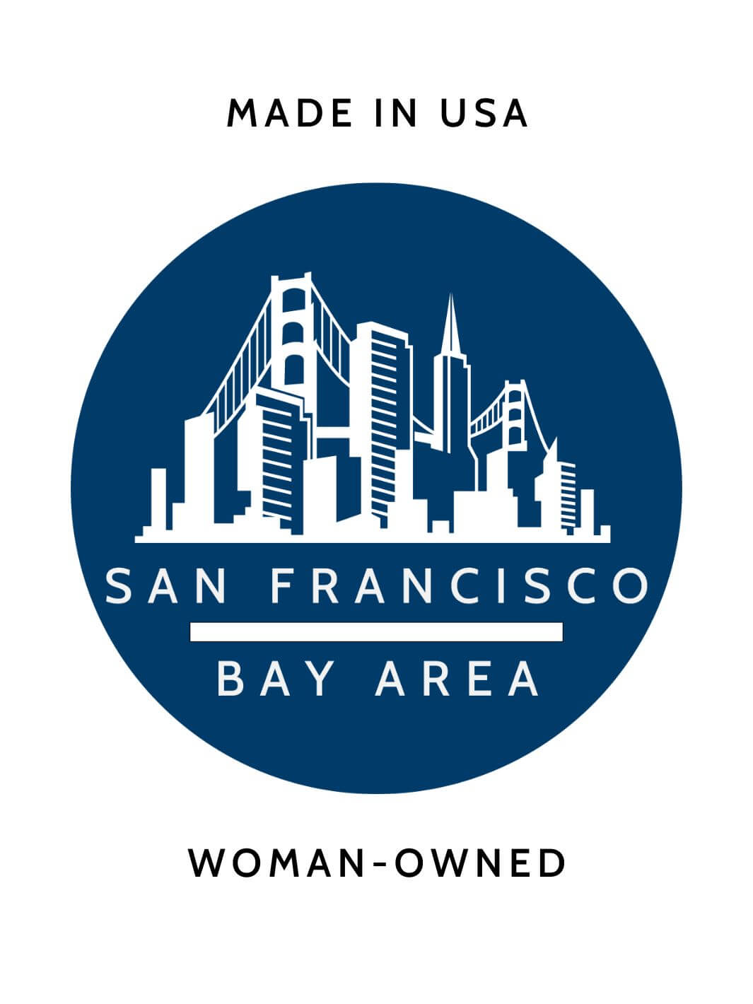 Made in USA and woman-owned — San Francisco Bay Area badge